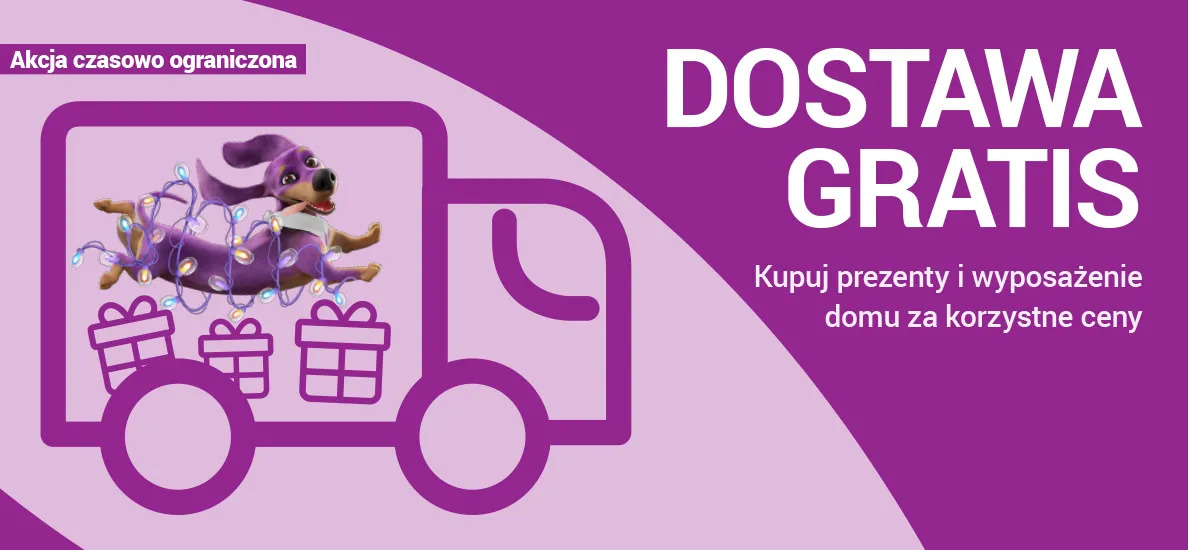 Dostawa gratis - akcja czasowo ograniczona